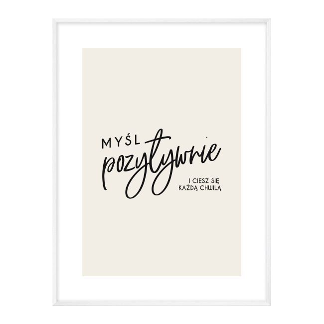 Billede med teksten Tænk positivt 30 x 40 cm