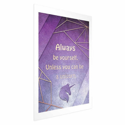 Artgeist plakat Vær dig selv 60 x 90 cm uden ramme 1 stk