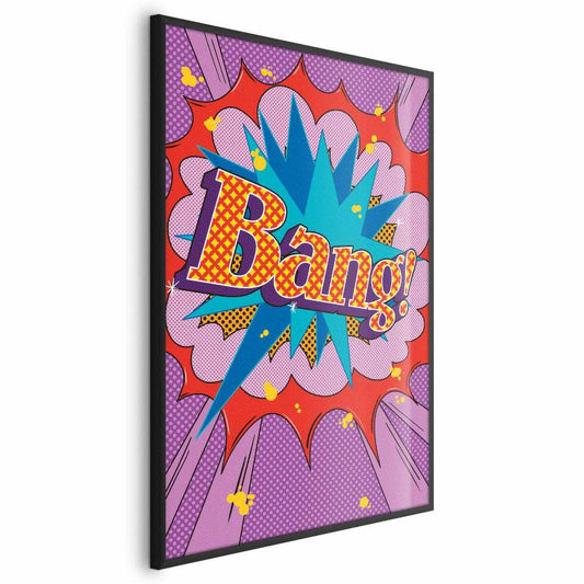 Artgeist Bang plakat 40 x 60 cm med sort ramme, 1 stk