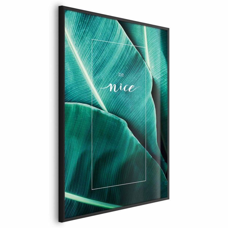 Artgeist Be nice plakat 21 x 30 cm med sort ramme, 1 stk