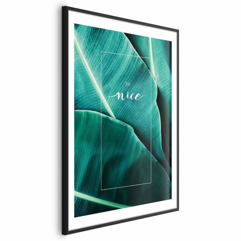 Artgeist Be nice plakat 40x60 cm med sort ramme, 1 stk