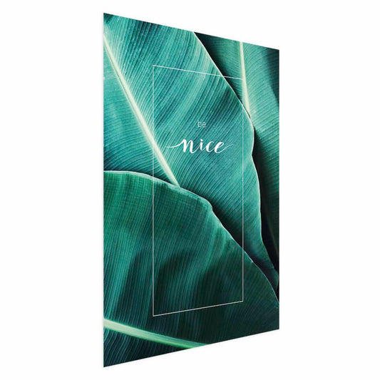 Artgeist Be nice plakat 60x90 cm uden ramme, 1 stk