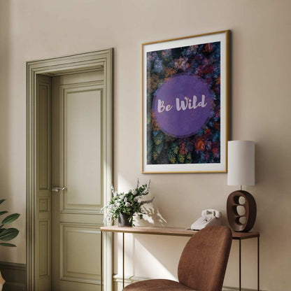 Artgeist Be wild plakat 40x60 cm med guldramme, 1 stk